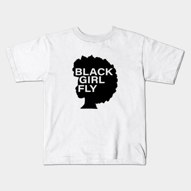Black Girl Fly, Afro Woman, Black Girl Magic, Melanin Queen Kids T-Shirt by logiamerch