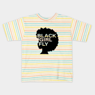 Black Girl Fly, Afro Woman, Black Girl Magic, Melanin Queen Kids T-Shirt