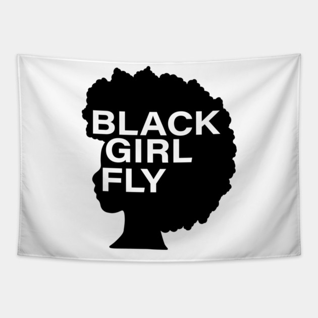 Black Girl Fly, Afro Woman, Black Girl Magic, Melanin Queen Tapestry by logiamerch