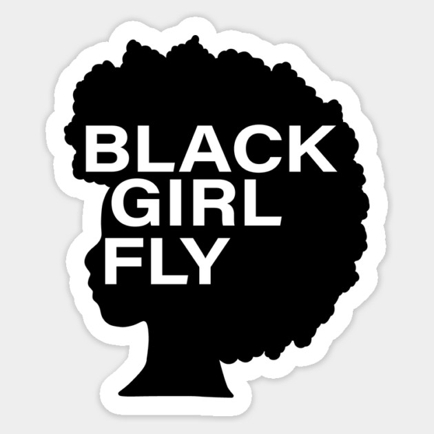 Black Girl Fly, Afro Woman, Black Girl Magic, Melanin Queen Sticker by logiamerch