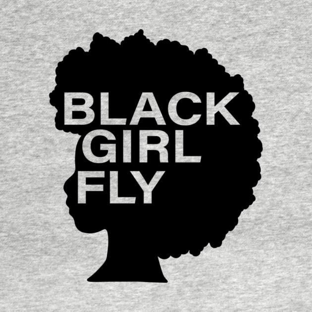 Black Girl Fly, Afro Woman, Black Girl Magic, Melanin Queen by logiamerch