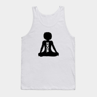 Afro Woman, Woke, Meditation, African, Black Lives Tank Top