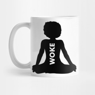 Afro Woman, Woke, Meditation, African, Black Lives Mug
