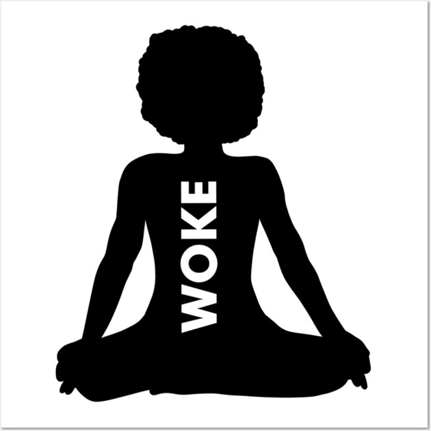 Afro Woman, Woke, Meditation, African, Black Lives Wall Art by logiamerch