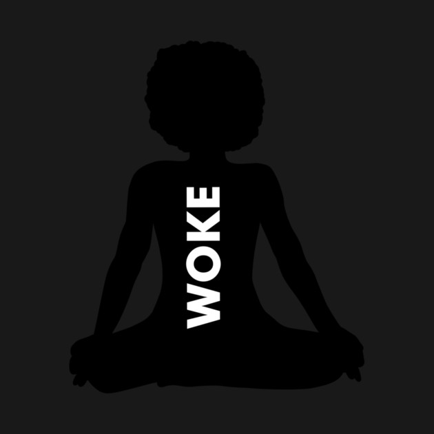 Afro Woman, Woke, Meditation, African, Black Lives by logiamerch