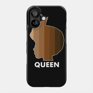 Melanin, Afro Melanin Queen, Black Pride, Skin shades Phone Case