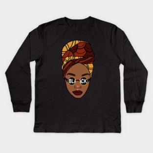 Afro, Black Queen, Proud African Woman, Melanin Kids Long Sleeve T-Shirt