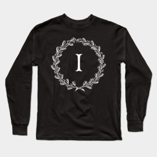 Beautiful Letter I Alphabet Initial Monogram Wreath White version check out my store for the Black version Long Sleeve T-Shirt