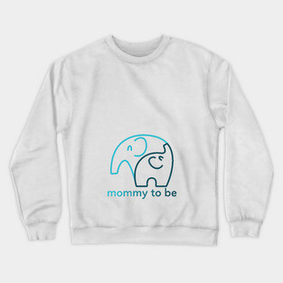 mommy to be pregnancy announcement Crewneck Sweatshirt