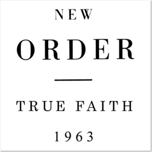 new order true faith / black Posters and Art