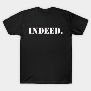 Indeed T-Shirt