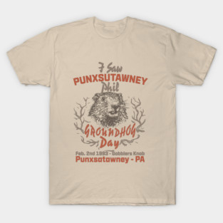 Groundhog Day I Saw Punxsatawney Phil T-Shirt