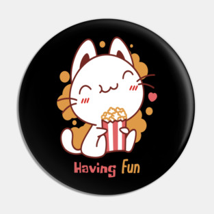 Cute Kawaii Cat Having Fun & Eats Popcorn Pin