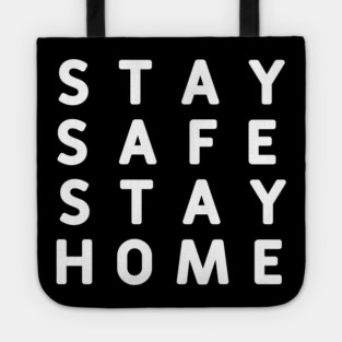 Stay Safe Stay Home #StayHome_2020 Tote