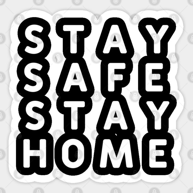 Stay Safe Stay Home #StayHome_2020 Sticker by DrollDrifters