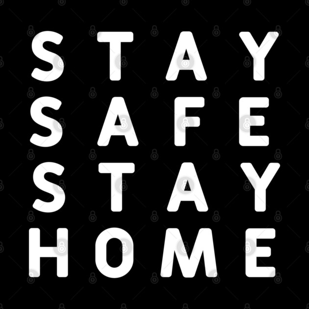 Stay Safe Stay Home #StayHome_2020 by DrollDrifter