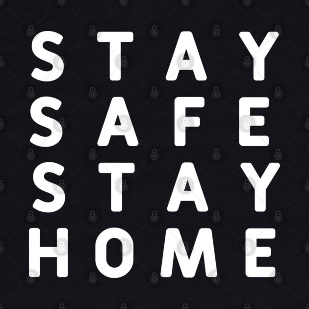 Stay Safe Stay Home #StayHome_2020 by DrollDrifters