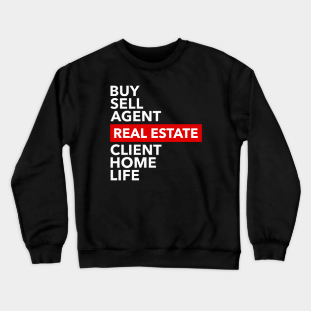 Real Estate Words Crewneck Sweatshirt by REG