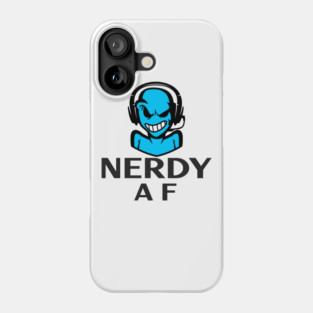 Nerdy AF Phone Case