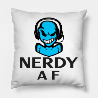 Nerdy AF Pillow