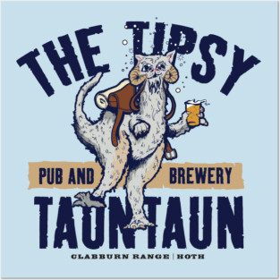 The Tipsy Tauntaun Posters and Art