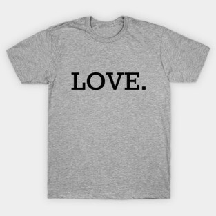 Love T-Shirt