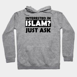 Interested in ISLAM just ask Hoodie
