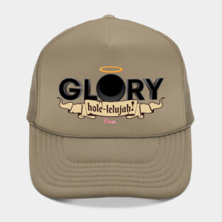 Glory hole-lelujah from Drag Race Hat