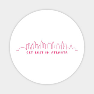 Get lost in ATLANTA Magnet