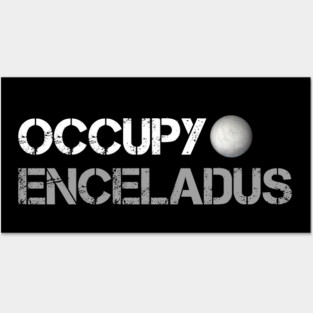 OCCUPY ENCELADUS Posters and Art