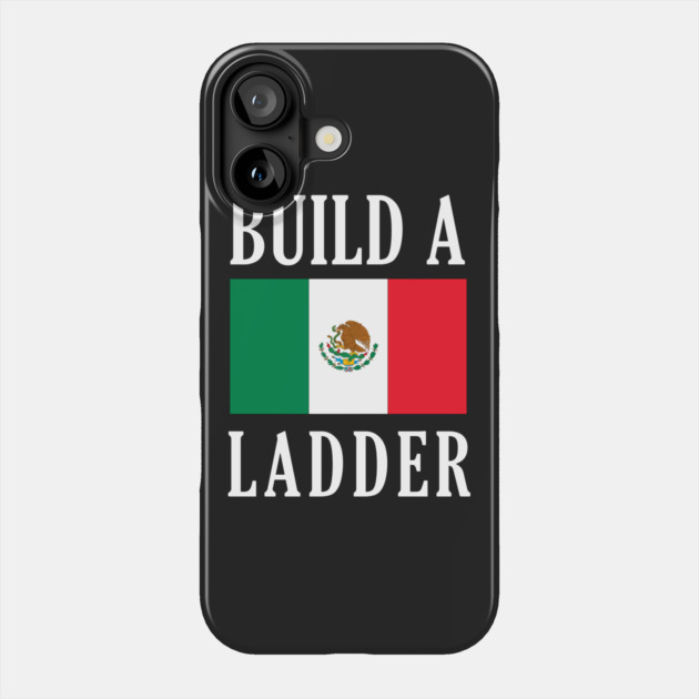 Build A Ladder Phone Case by dumbshirts