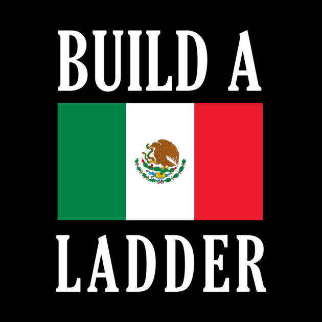 Build A Ladder by dumbshirts