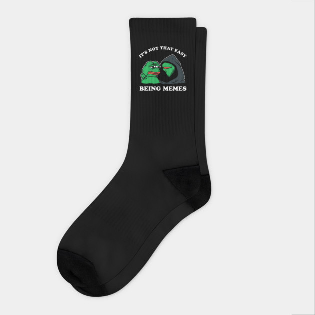 It's Not That Easy Being Memes Socks by dumbshirts