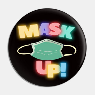 Mask Up! Pin