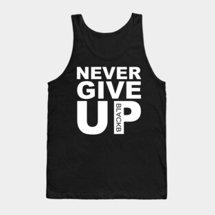 Original Never Give UP BLACKB Tank Top