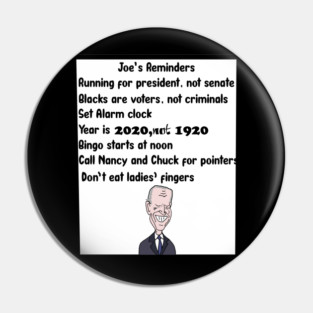 Funny Anti Joe Biden Forgetful Politics Pin