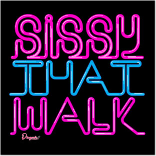 Sissy that walk from Drag Race Posters and Art