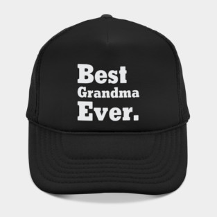 Best Grandma Ever Hat
