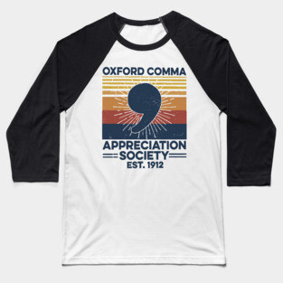 Retro Oxford Comma Appreciation Society Baseball T-Shirt