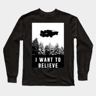 I want to believe Delorean Long Sleeve T-Shirt