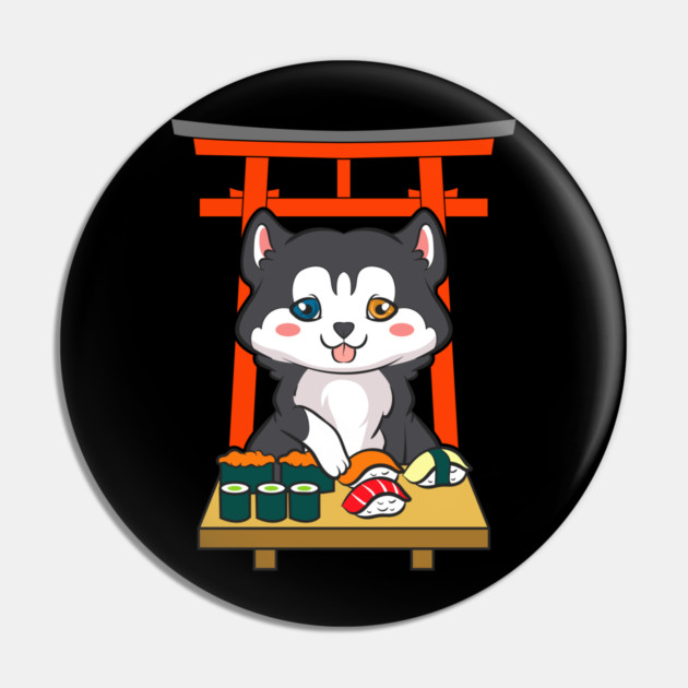 Siberian Husky eating Sushi Pin by creative
