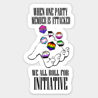 Roll for Initiative! Pride ver. 1 Sticker