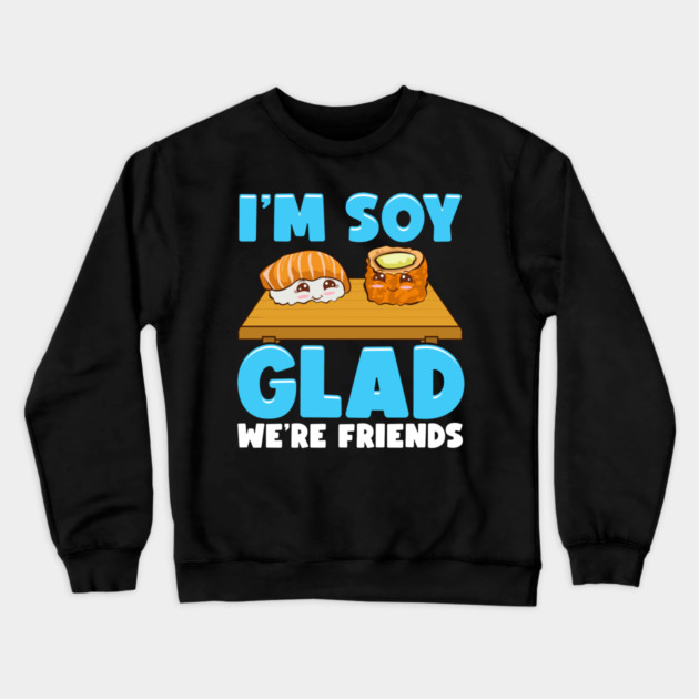 Funny Sushi and Wasabi Friends Pun Gift Crewneck Sweatshirt by creative