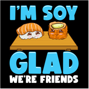 Funny Sushi and Wasabi Friends Pun Gift Posters and Art