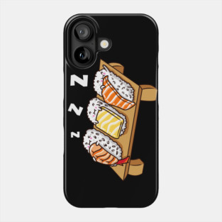 Funny Sushi sleeping on sushi board Gift Phone Case