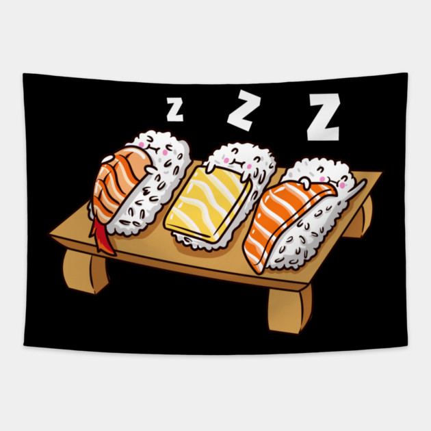 Funny Sushi sleeping on sushi board Gift Tapestry by creative
