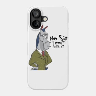 Mr. Horse Doesn't Like It Phone Case