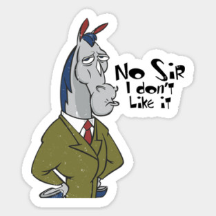 Mr. Horse Doesn't Like It Sticker