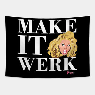 Make it Werk from Drag Race Tapestry
