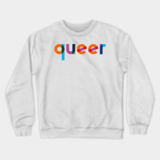 QUEER LGBTIQ+ PRIDE COMMUNITY Crewneck Sweatshirt